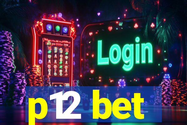 p12 bet